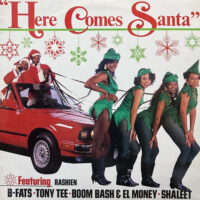 ROOFTOP ALL STARS FEATURING B-FATS, TONY TEE, BOOM BASH & EL MONEY, SHALEET / HERE COMES SANTA / 12" /