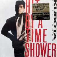 久保田利伸 TOSHINOBU KUBOTA / TIMEシャワーに射たれて… HIT BY A TIME SHOWER / 12" /