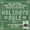 PAUL MCCARTNEY, JIMMY FALLON AND THE ROOTS / THE DECEMBERISTS / WONDERFUL CHRISTMASTIME / JESUS CHRIST / 7" /