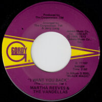 MARTHA REEVES & THE VANDELLAS / I WANT YOU BACK / 7" /