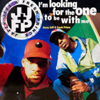 JAZZY JEFF & FRESH PRINCE / I'M LOOKING FOR THE ONE (TO BE WITH ME) / 12" /