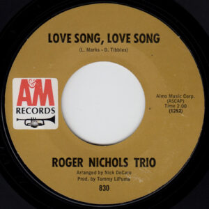 ROGER NICHOLS TRIO LOVE SONG LOVE SONG