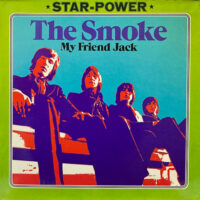 THE SMOKE / MY FRIEND JACK / LP /