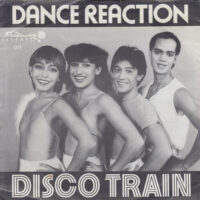 DANCE REACTION / DISCO TRAIN / 7" /