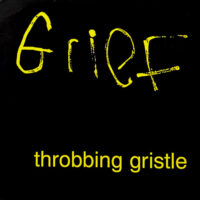 THROBBING GRISTLE / GRIEF / LP /