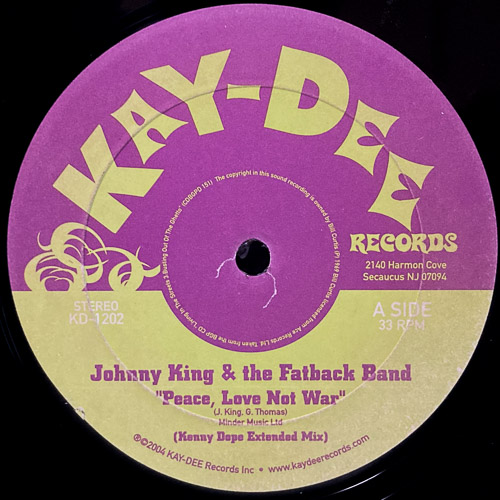 JOHNNY KING THE FATBACK BAND PEACE LOVE NOT WAR