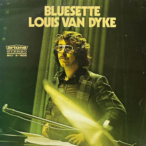 LOUIS VAN DYKE BLUESETTE