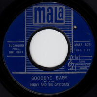 RONNY AND THE DAYTONAS / SOMEBODY TO LOVE ME / GOODBYE BABY / 7" /