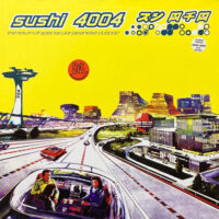 V.A. / SUSHI 4004 - THE RETURN OF SPECTACULAR JAPANESE CLUBPOP / 2LP /