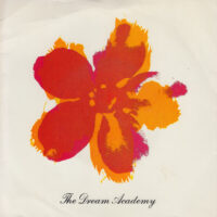 THE DREAM ACADEMY / THE LOVE PARADE / 7" /