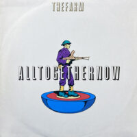 THE FARM / ALL TOGETHER NOW / 12" /