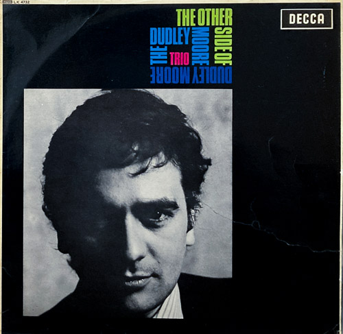 THE OTHER SIDE OF THE DUDLEY MOORE