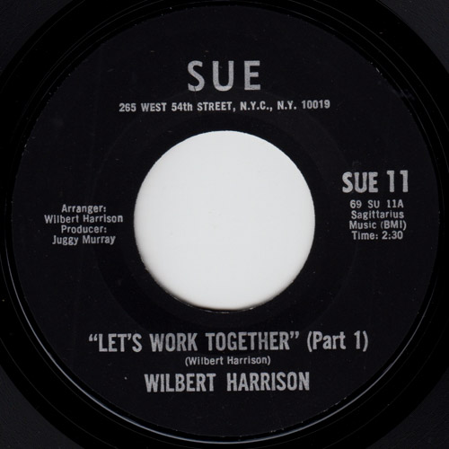 WILBERT HARRISON LETS WORK TOGETHER PART 1