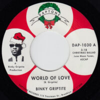 BINKY GRIPTITE / WORLD OF LOVE / STONE SOUL CHRISTMAS / 7" /