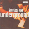 BEN FOLDS FIVE / UNDERGROUND / 7" / 5 BEN FOLDS FIVE UNDERGROUND