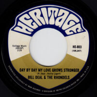 BILL DEAL & THE RHONDELS / MAY I / DAY BY DAY MY LOVE GROWS STRONGER / 7" /