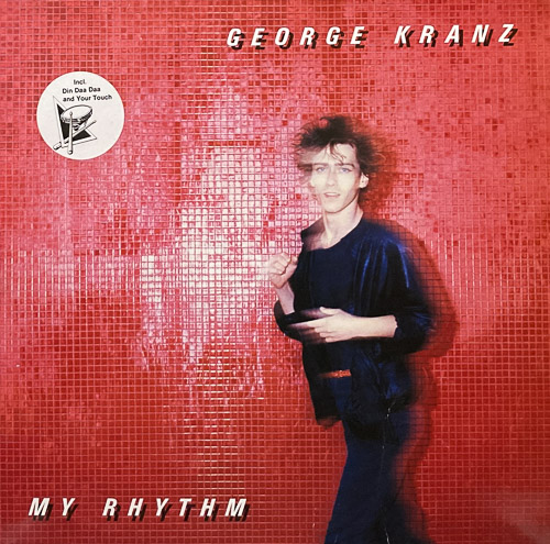 GEORGE KRANZ MY RHYTHM