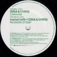GINA & CHRIS / mama!milk + GINA & CHRIS / CARAVAN / REUNION STOMP / 7" /