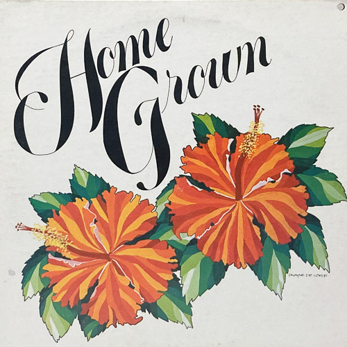 HOME GROWN II LP