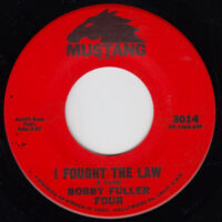 BOBBY FULLER FOUR / I FOUGHT THE LAW / LITTLE ANNIE LOU / 7" /