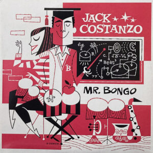 JACK COSTANZO MR BONGO