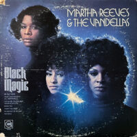 MARTHA REEVES & THE VANDELLAS / BLACK MAGIC / LP /