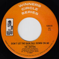 THE CRITTERS / DON'T LET THE RAIN FALL DOWN ON ME / BAD MISUNDERSTANDING / 7" /