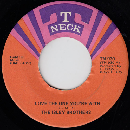 THE ISLEY BROTHERS LOVE THE ONE YOURE WITH