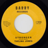 THELMA JONES / STRONGER / NEVER LEAVE ME / 7" /