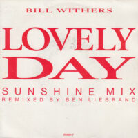 BILL WITHERS / LOVELY DAY (SUNSHINE MIX) / 7" /