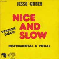 JESSE GREEN / NICE & SLOW / 7" /
