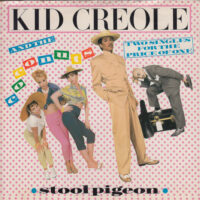 KID CREOLE AND THE COCONUTS / STOOL PIGEON / 7" x 2 /