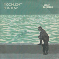 MIKE OLDFIELD / MOONLIGHT SHADOW / 7" /