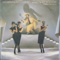 KID CREOLE & THE COCONUTS / ANNIE, I'M NOT YOUR DADDY / 7" /