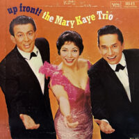 THE MARY KAYE TRIO / UP FRONT! / LP /