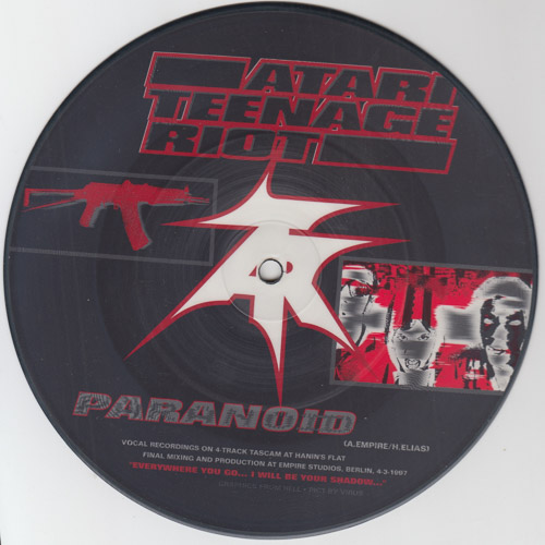 ATARI TEENAGE RIOT / ASIAN DUB FOUNDATION / PARANOID / FREE SATPAL RAM / 7" / 1 ATARI TEENAGE RIOT / ASIAN DUB FOUNDATION / PARANOID / FREE SATPAL RAM / 7" /