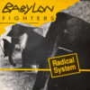 BABYLON FIGHTERS / RADICAL SYSTEM / LP / 3 BABYLON FIGHTERS