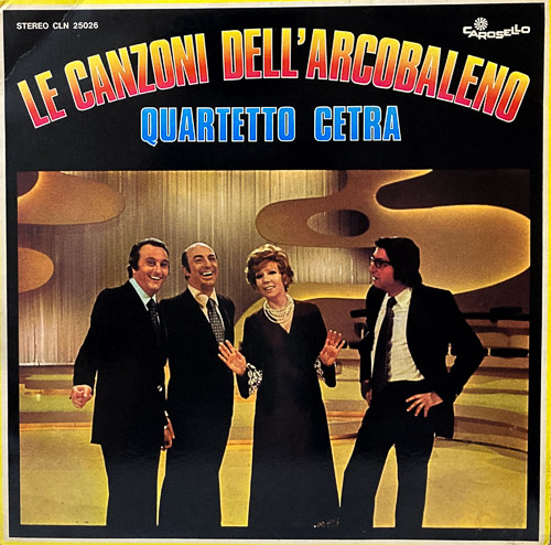 QUARTETTO CETRA / LE CANZONI DELL'ARCOBALENO / LP / 1 QUARTETTO CETRA / LE CANZONI DELL'ARCOBALENO / LP /