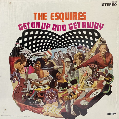THE ESQUIRES / GET ON UP AND GET AWAY / LP / 1 THE ESQUIRES / GET ON UP AND GET AWAY / LP /
