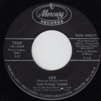 THE PIXIES THREE / GEE / AFTER THE PARTY / 7" /