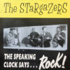 THE STARGAZERS THE SPEAKING CLOCK SAYS ROCK