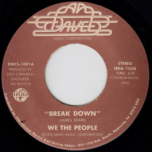 WE THE PEOPLE / BREAK DOWN / ON THE WAY TO L.A. / 7" / 1 WE THE PEOPLE / BREAK DOWN / ON THE WAY TO L.A. / 7" /