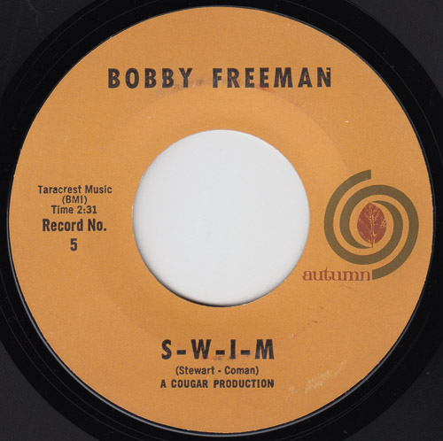 BOBBY FREEMAN / S-W-I-M / THAT LITTLE OLD HEARTBREAKER ME / 7" / 1 BOBBY FREEMAN / S-W-I-M / THAT LITTLE OLD HEARTBREAKER ME / 7" /