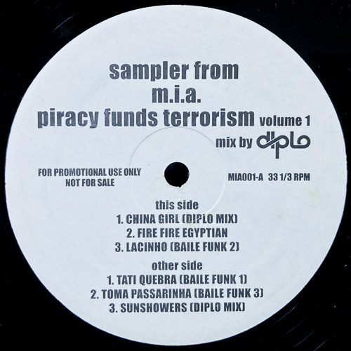 M.I.A. / PIRACY FUNDS TERRORISM VOLUME 1 / 12" / 1 M.I.A. / PIRACY FUNDS TERRORISM VOLUME 1 / 12" /