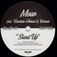 MOAR FEAT. RAASHAN AHMAD & KOHNDO / STAND UP / 7" /