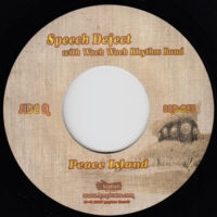SPEECH DEFECT & WACK WACK RHYTHM BAND / PEACE ISLAND / DUMB IT DOWN / 7" /