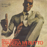 ROCKY ROBERTS / STASERA MI BUTTO / 7" /