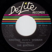 THE ELECTRAS / ANOTHER MAN'S WOMAN / NOTHING IN THE WORLD / 7" /