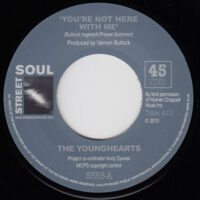 THE YOUNGHEARTS / YOU'RE NOT HERE WITH ME / WE'RE ALL GOD'S CHILDREN / 7" /