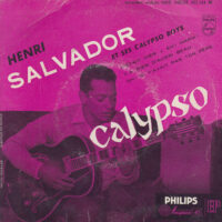 HENRI SALVADOR ET SES CALYPSO BOYS / CALYPSO - SALVADOR / 7" /